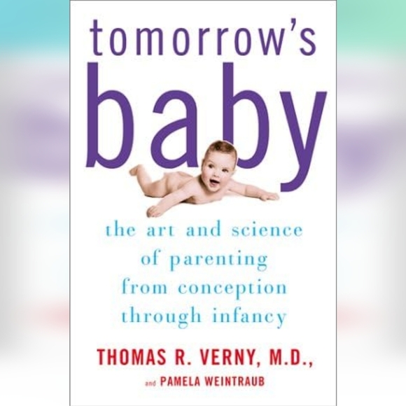 tomorrow's baby hardcover by thomas r. verney pregnancy & parenting book - Picture 1 of 11